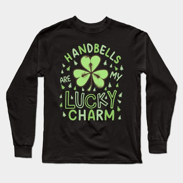 Handbells Are My Lucky Charm For St Patrick's Day Ringers Long Sleeve T-Shirt by SubtleSplit